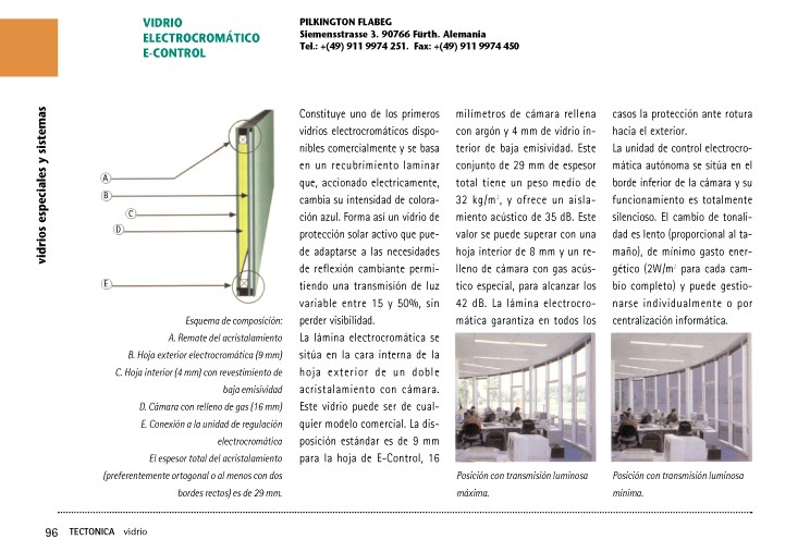 Ficha tipo:  vidrios epeciales y sistemas: Vidrio Electrocromático E-Control, de la empresa Pilkington Flabeg